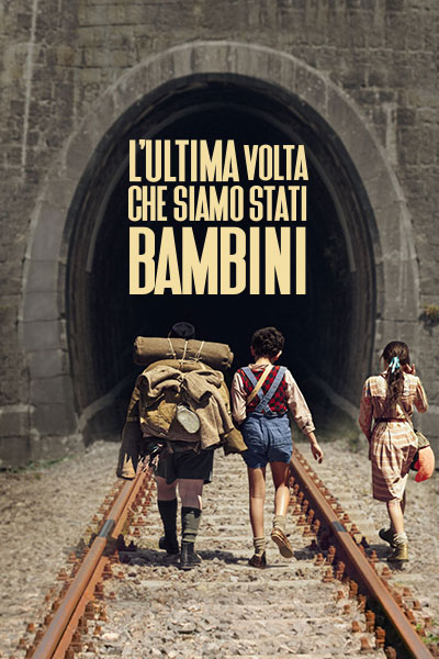 L’ultima volta che siamo stati bambini