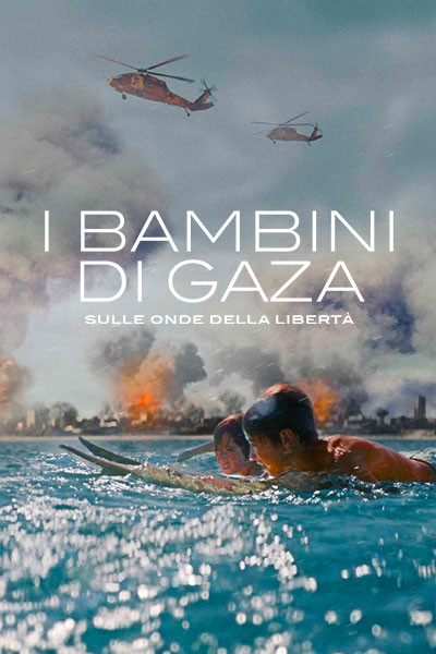  I Bambini di Gaza - Sulle onde della libertà